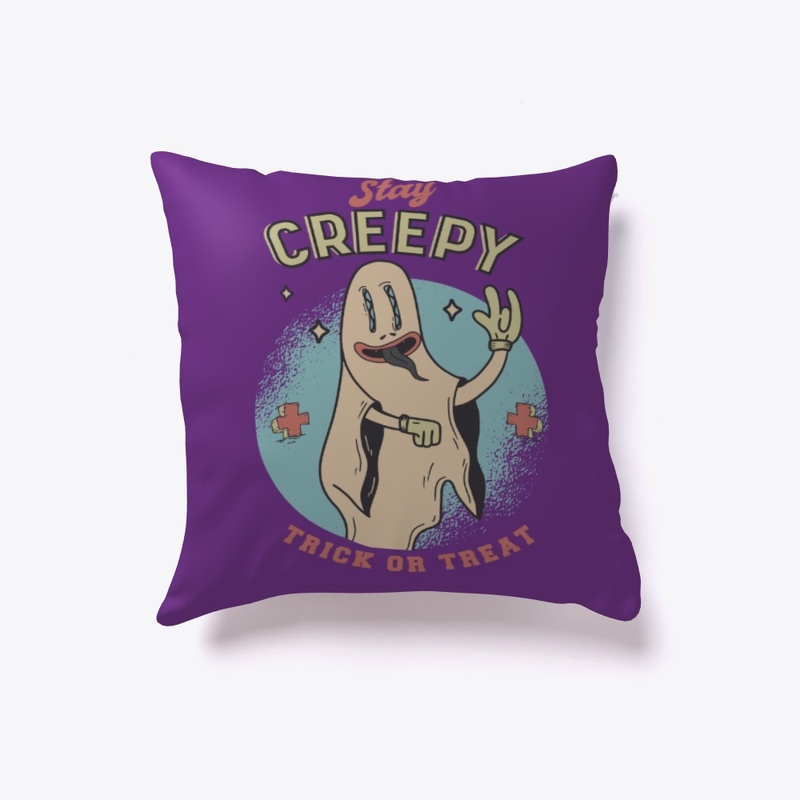 Stay CREEPY  trick or treat