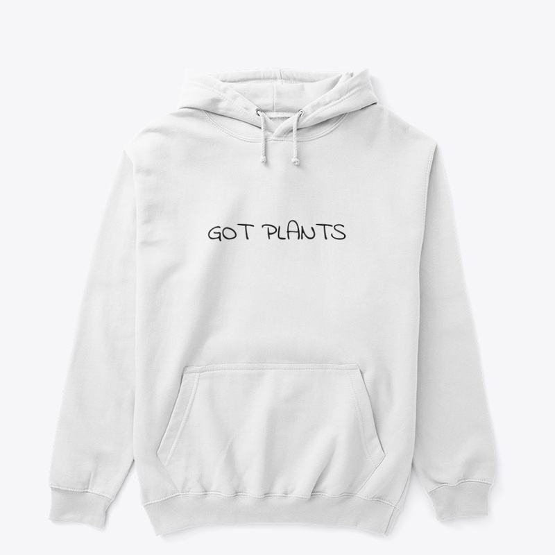 Got Plants - Unisex Classic Pullover Hoodie - Unisex Classic Pullover Hoodie