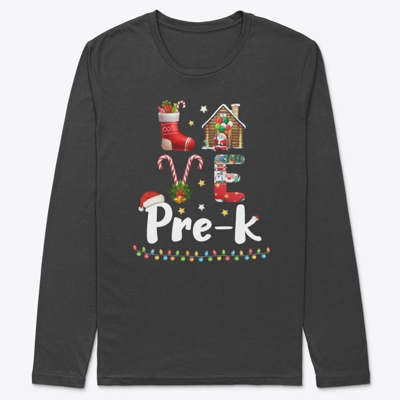 Love Pre-K Christmas Teacher Gifts Shirt