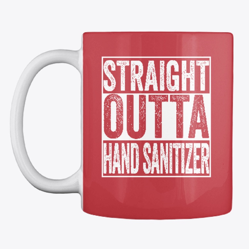 Straight Outta Hand Sanitizer