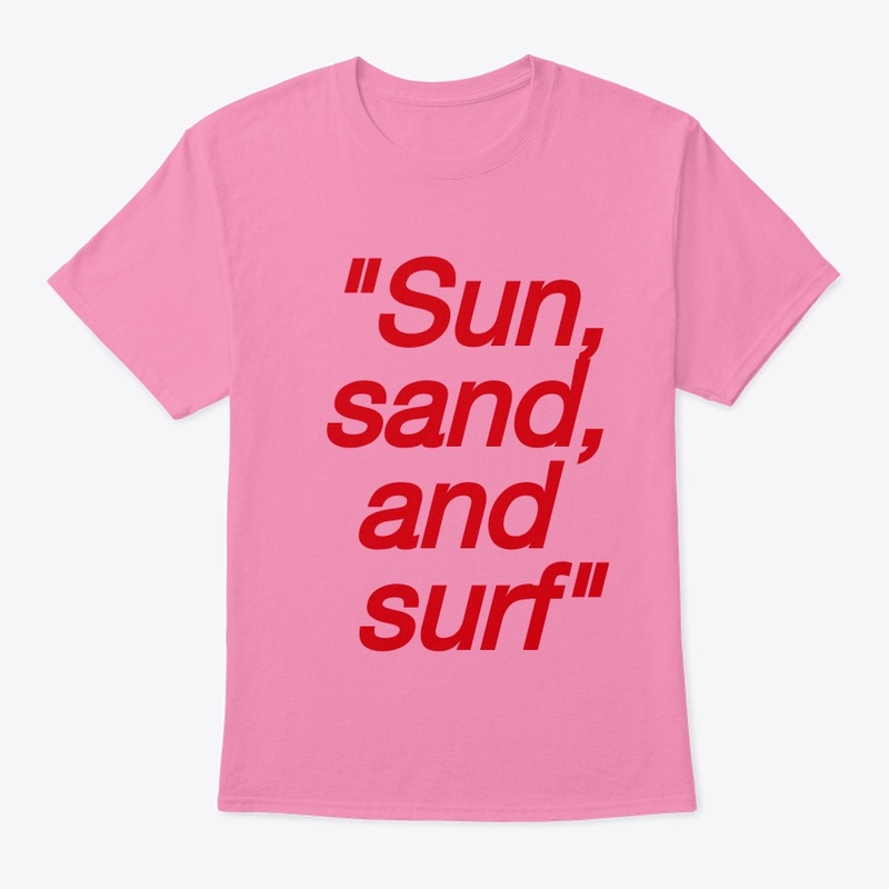 sun ,sand,and surf