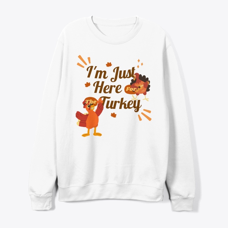 HERE FOR TURKEY