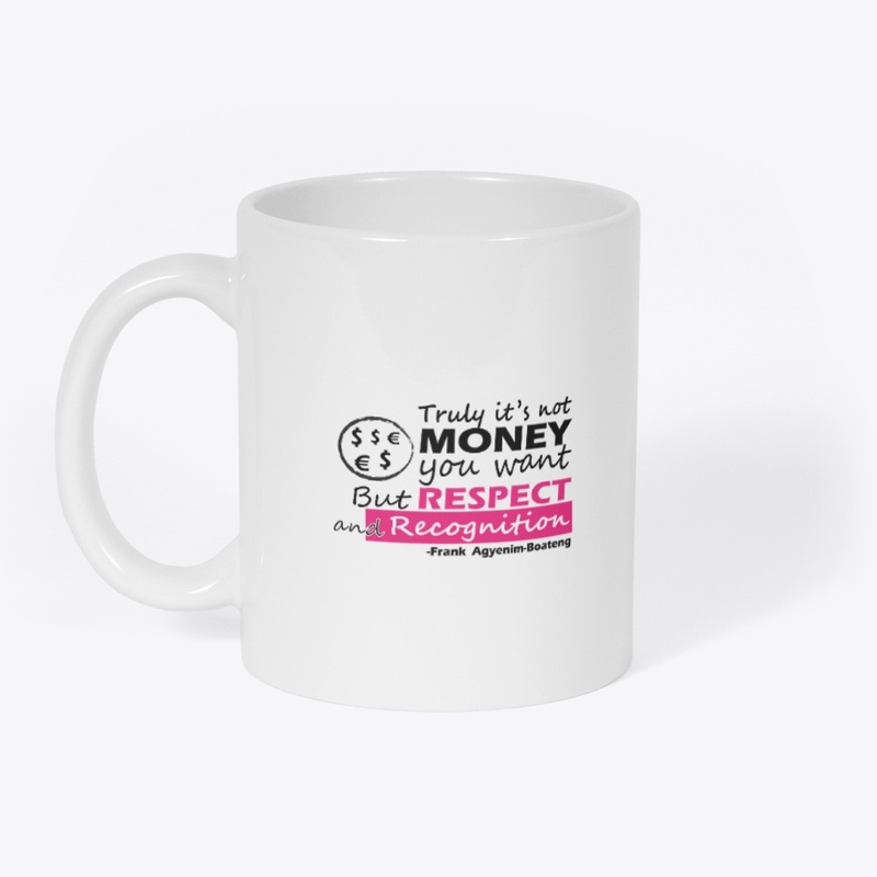 MONEY AND RESPECT 
