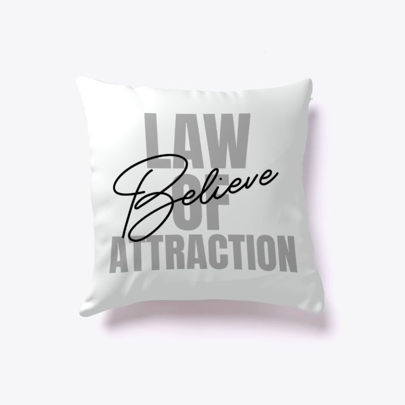 Law Of Attraction Believe Pillow