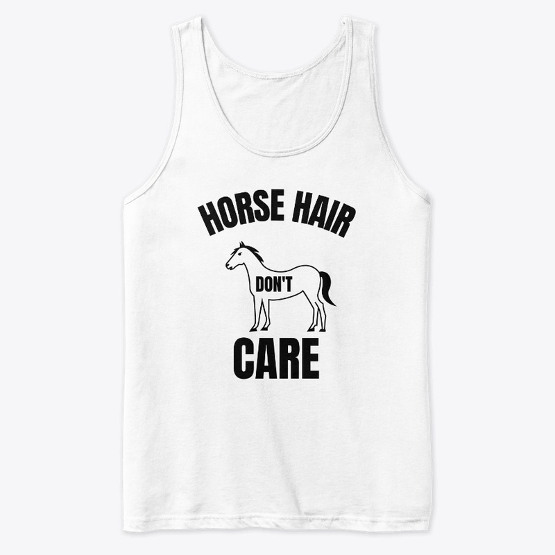 Horse hair don't care