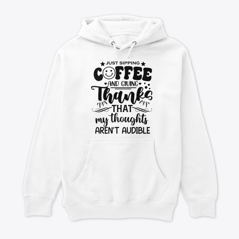 Funny Coffee Shirt with a Lot of Sass