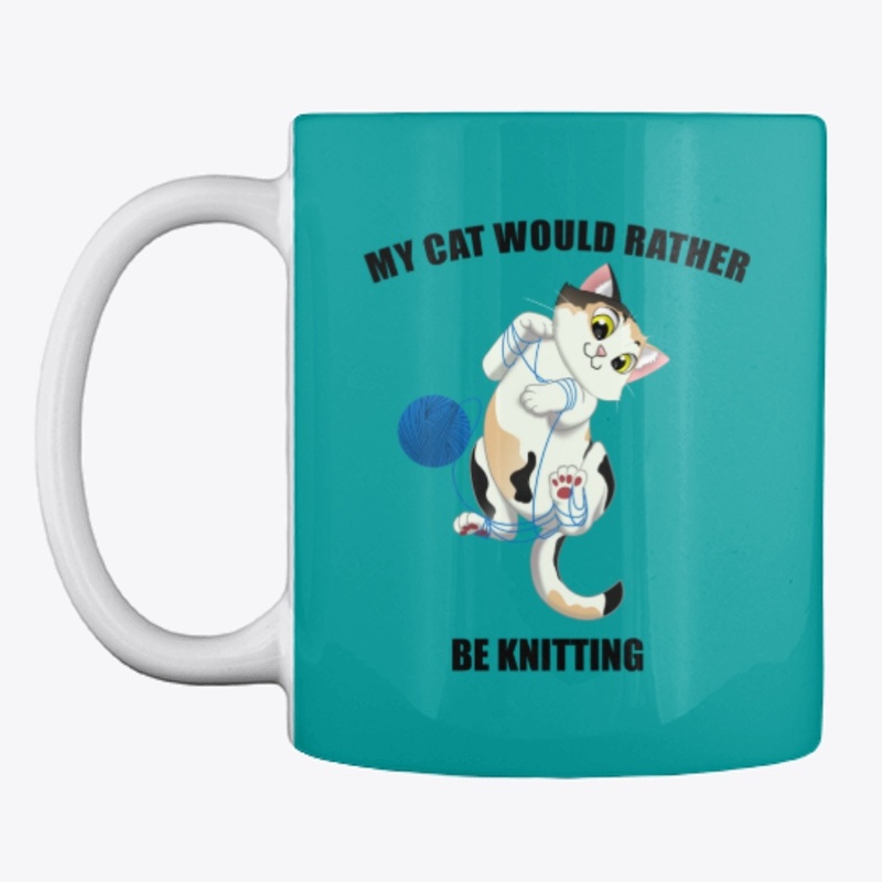 My Cat Would Rather Be Knitting