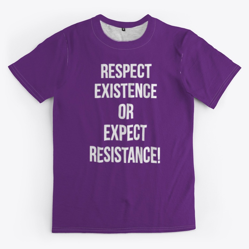 Respect Existence