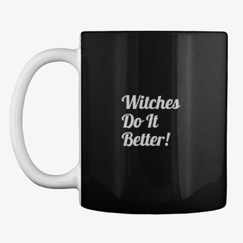 Witches Do it Better