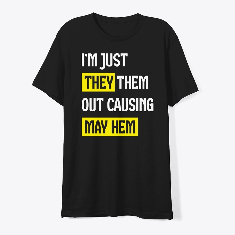 I'm Just They Them Classic T-shirt