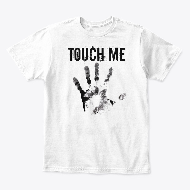 Touch Me