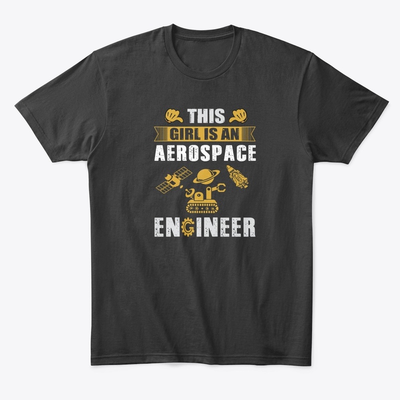 This Girl is an Aerospace Engineer
