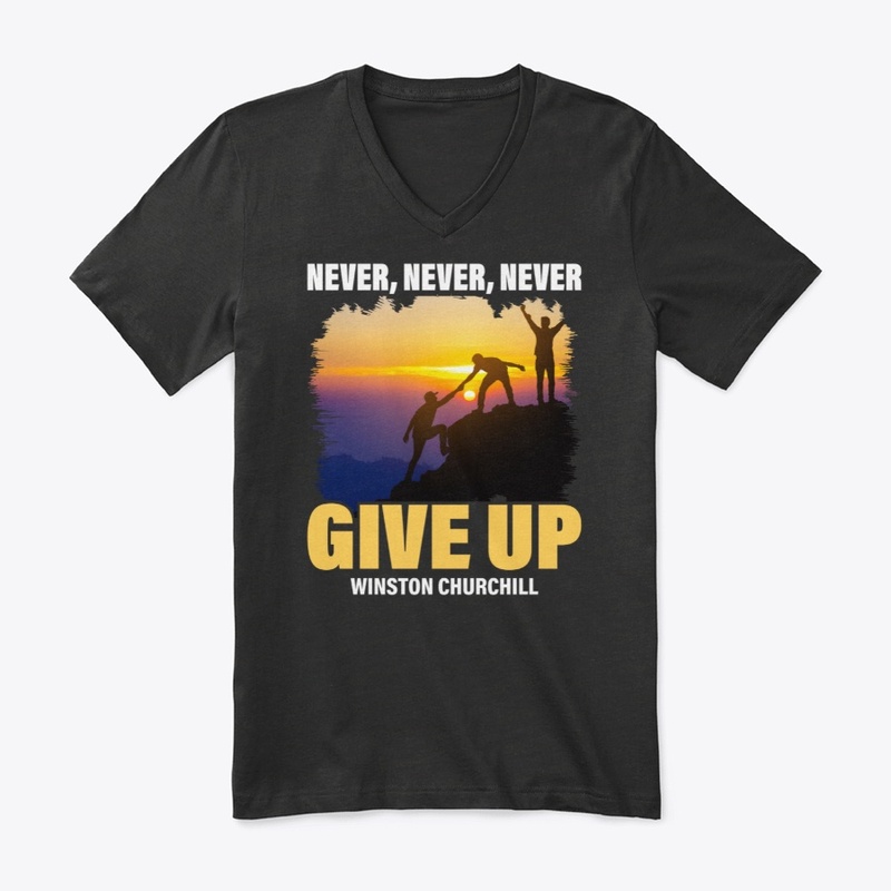 Never, Never, Never Give Up 