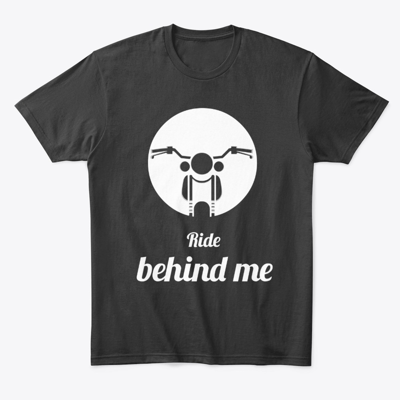Ride behind me