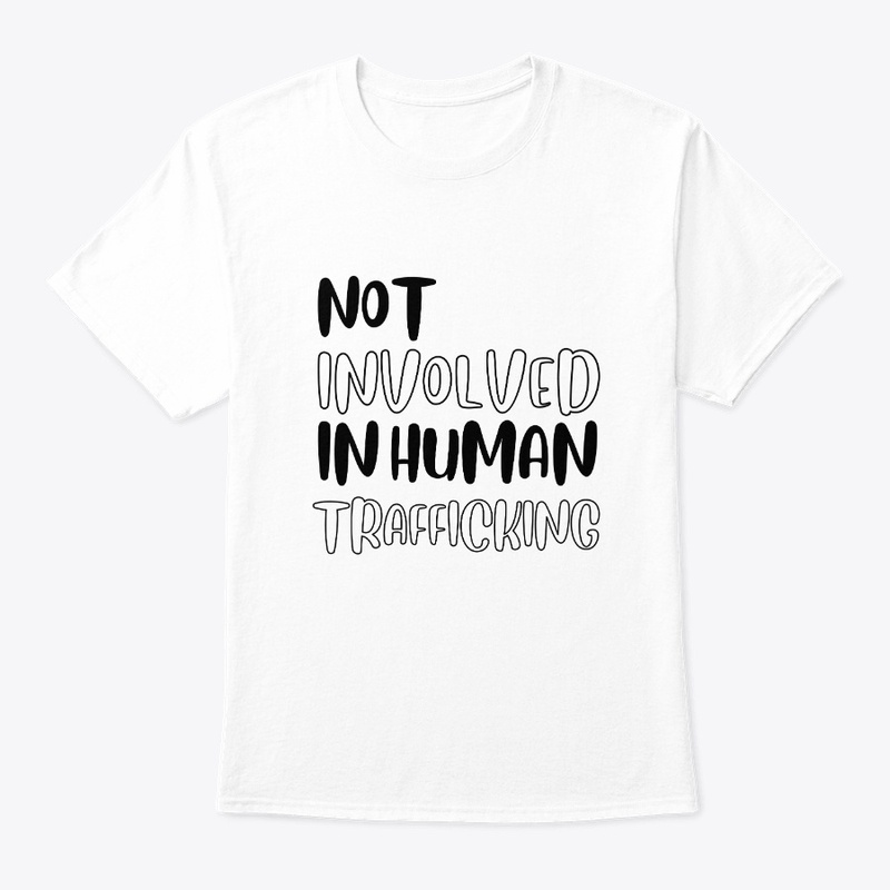 not involved in human trafficking.