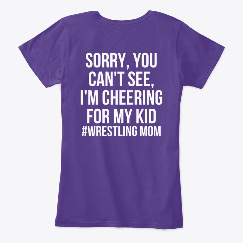 Wrestling Mom- Sorry You Can't See