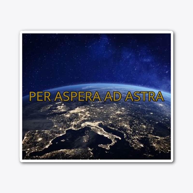 Per Aspera Ad Astra