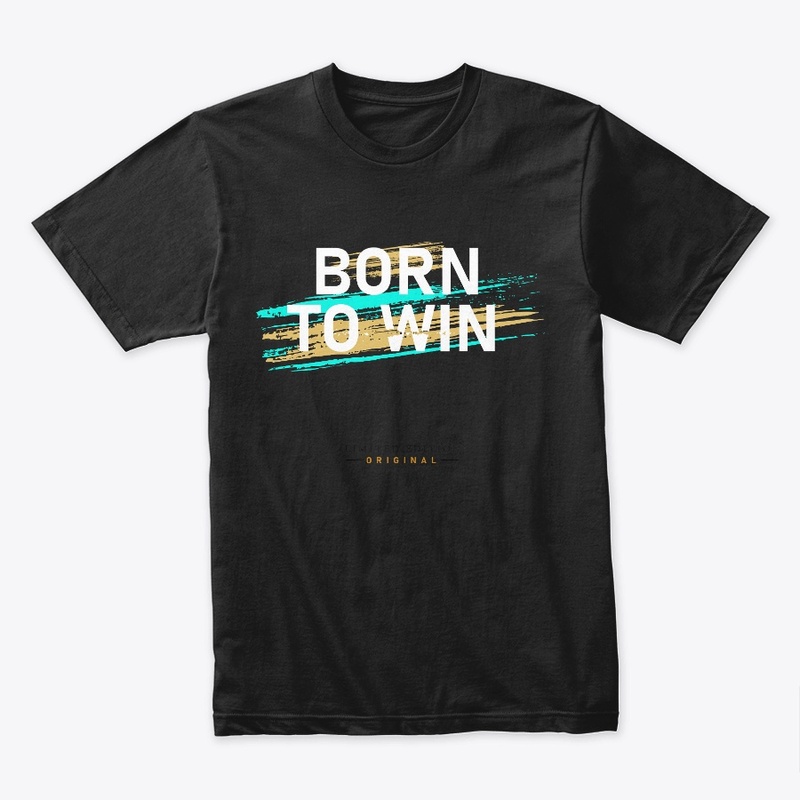 Born to Win - Limited Edition T-Shirt