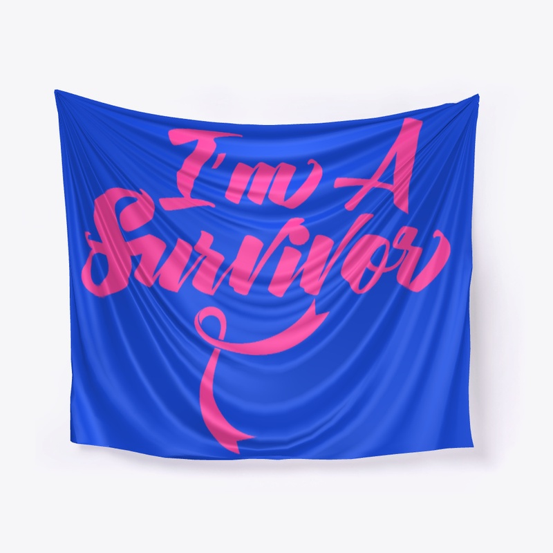I'm A Breast Cancer Survivor 