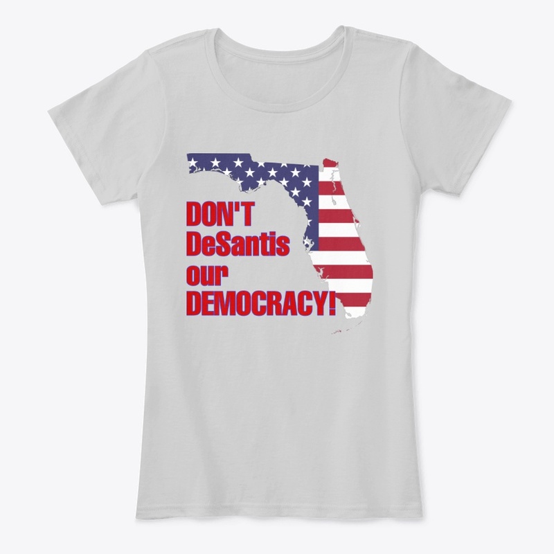 Don't DeSantis Our Democracy