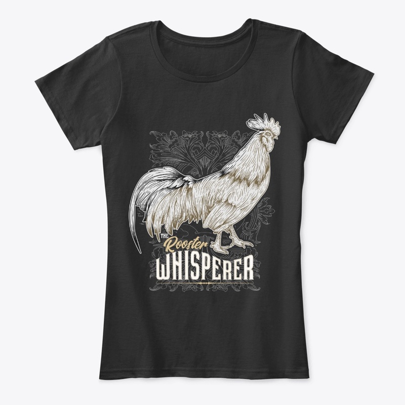 The Rooster Whisperer For Chicken Farmer