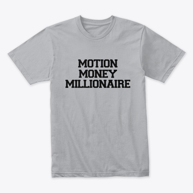 MOTION MONEY MILLIONAIRE