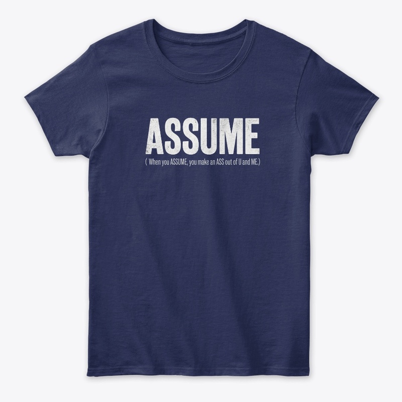 The ASSUME Breakdown