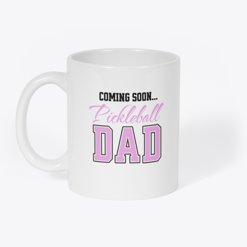 Future DAD Pickleball Player LIGHT PINK