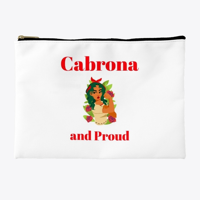 Cabrona and Proud