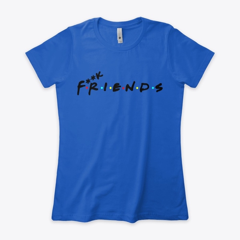 F**K Friendz