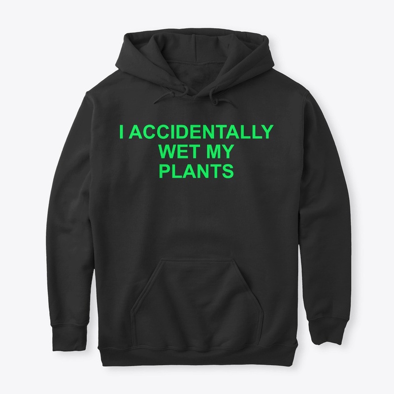 I Accidentally Wet My Plants