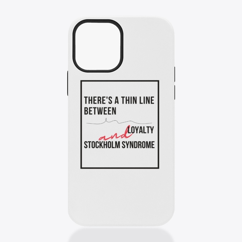 Loyalty and Stockholm Syndrome 