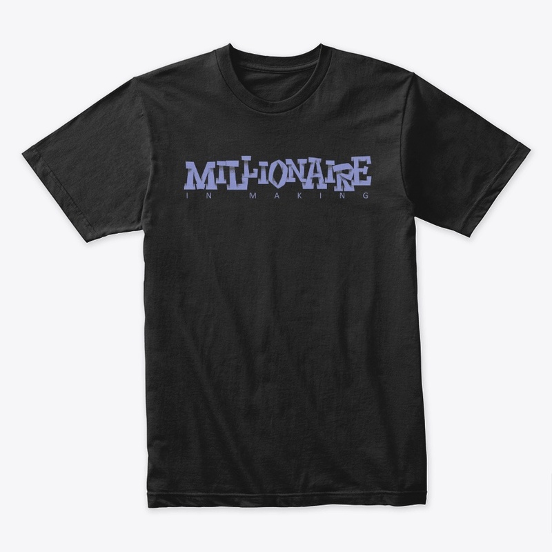 Millionaire In Making