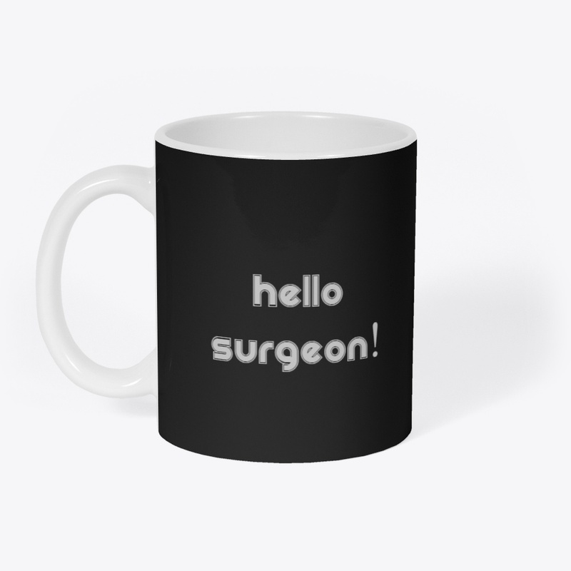 Hello Surgeon