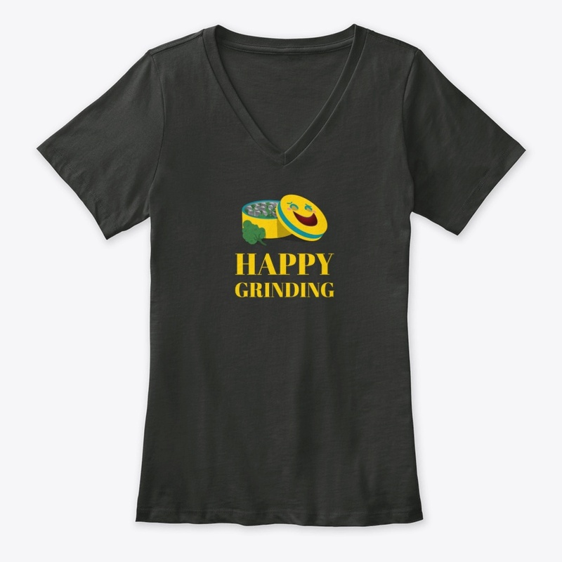 HAPPY GRINDING. Happy Marijuana Grinder.