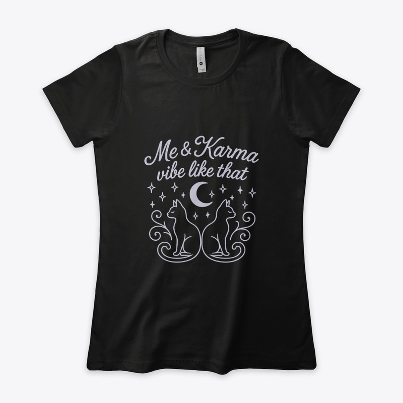 Me and Karma Vibe Like That Tee