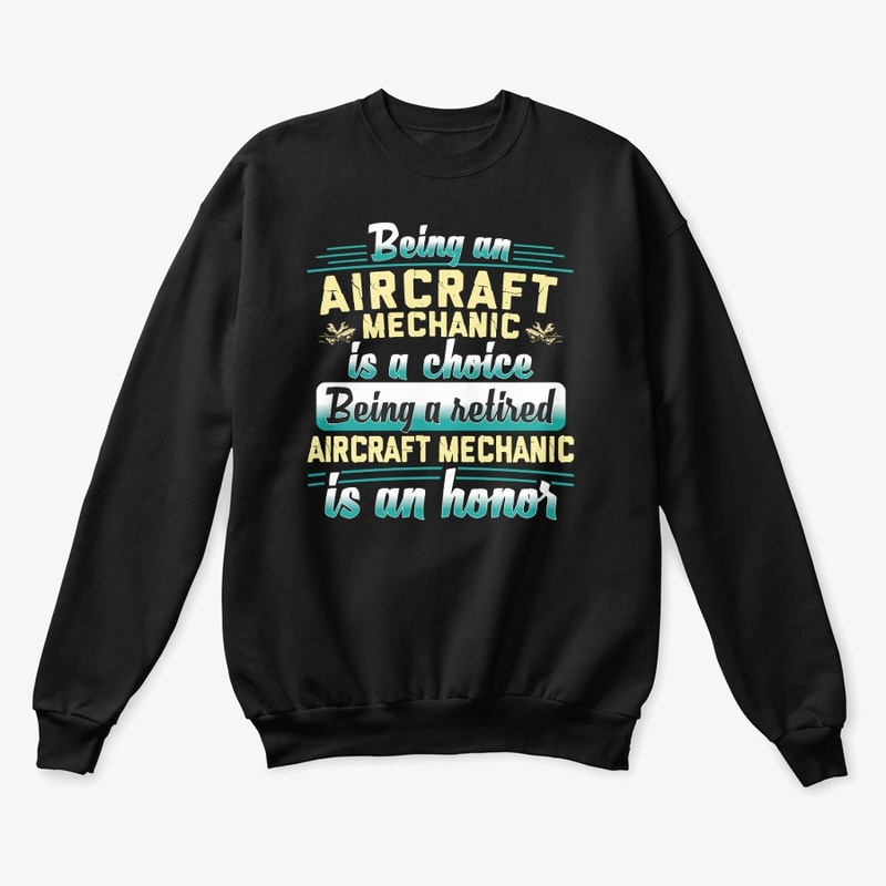 Retired Aircraft Mechanic Hoodie