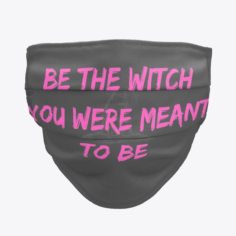 Be the witch you were meant to be