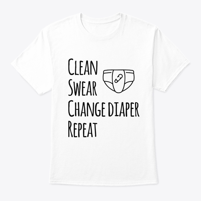 Clean Swear Change Diaper- Mom