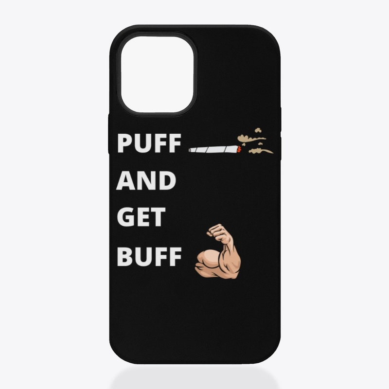 PUFF AND GET BUFF