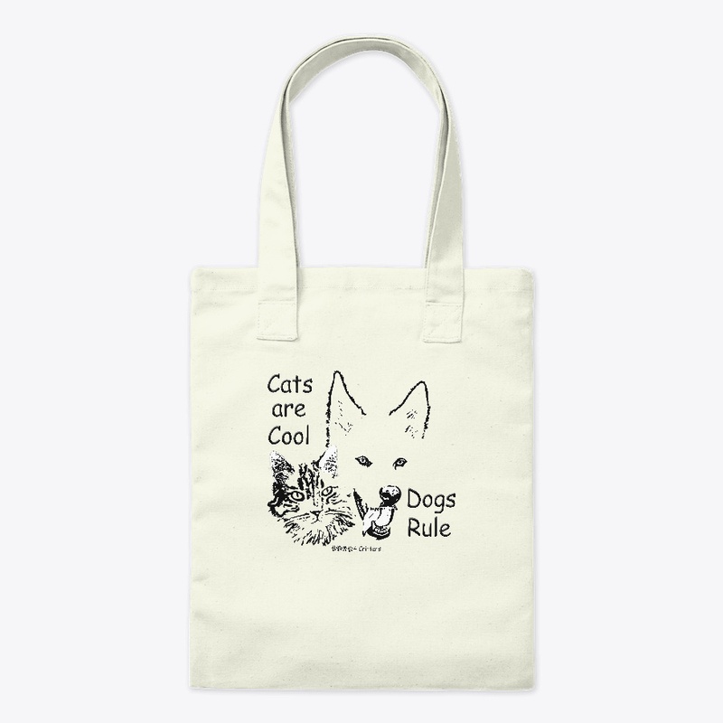 Cats are Cool Dogs Rule