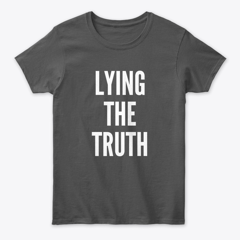 Lying the truth printed clothes and mug