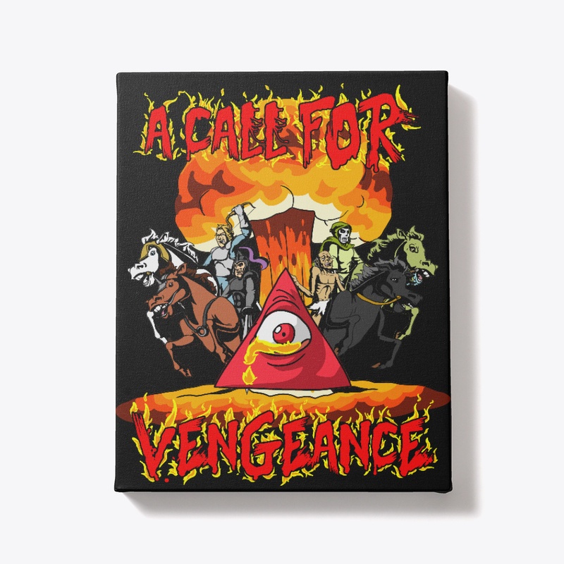 A CALL FOR VENGEANCE