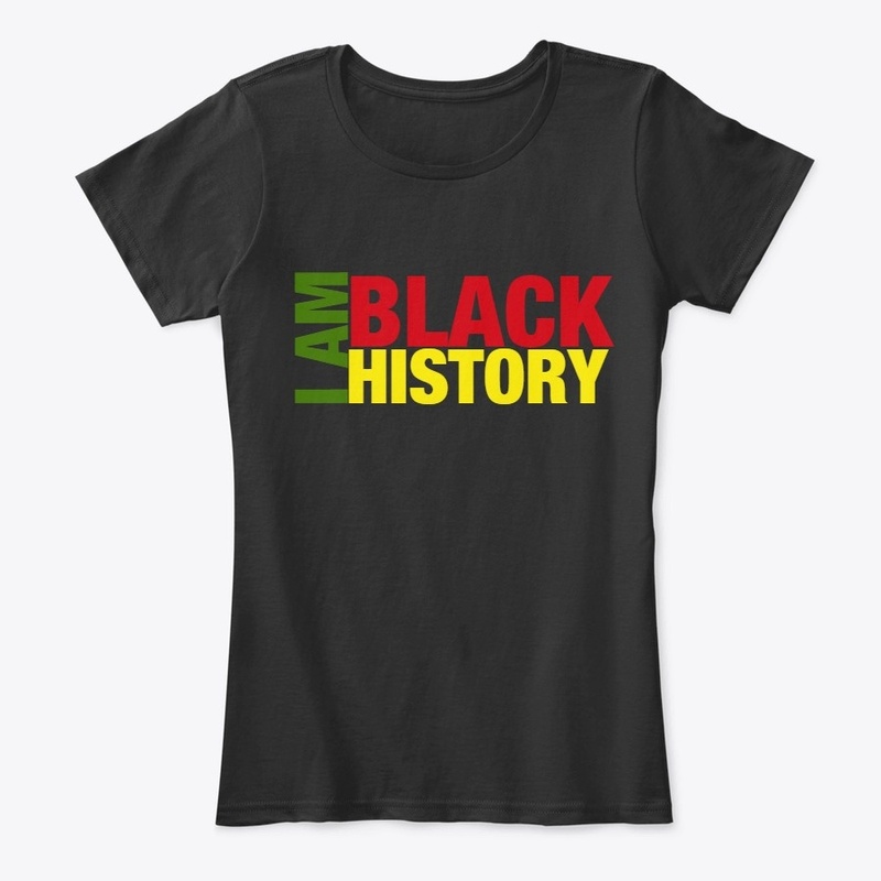 I AM BLACK HISTORY