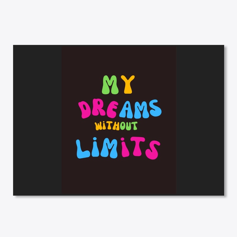My dreames without limit