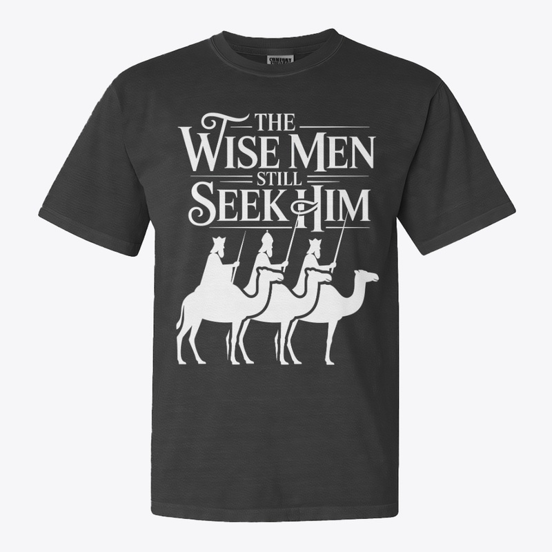 Wise Men Still Seek Him