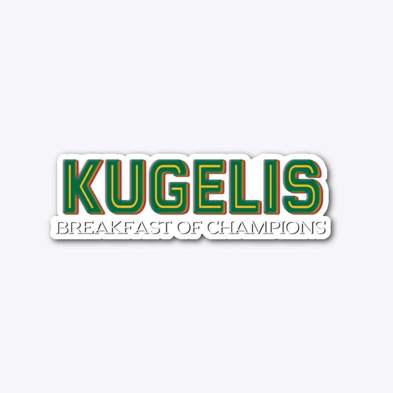 KUGELIS: Breakfast of Champions