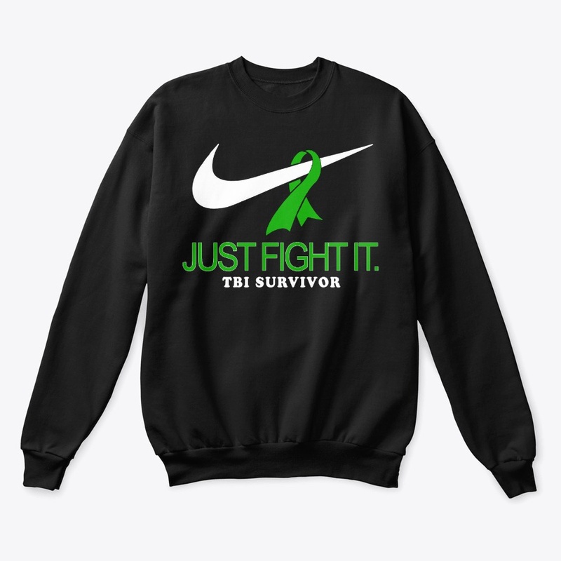 Just Fight It - TBI SURVIVOR