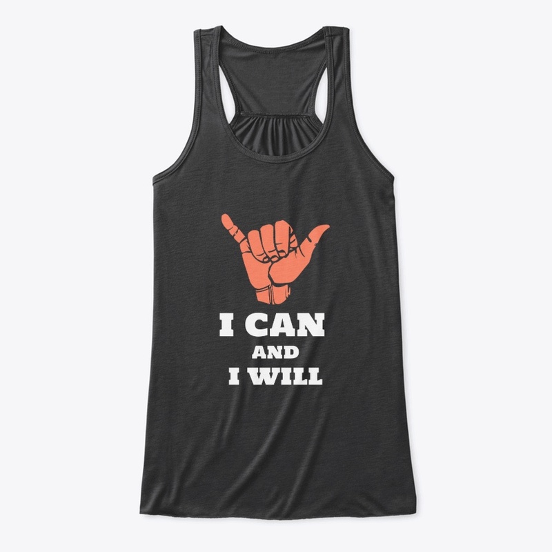 I Can And I Will