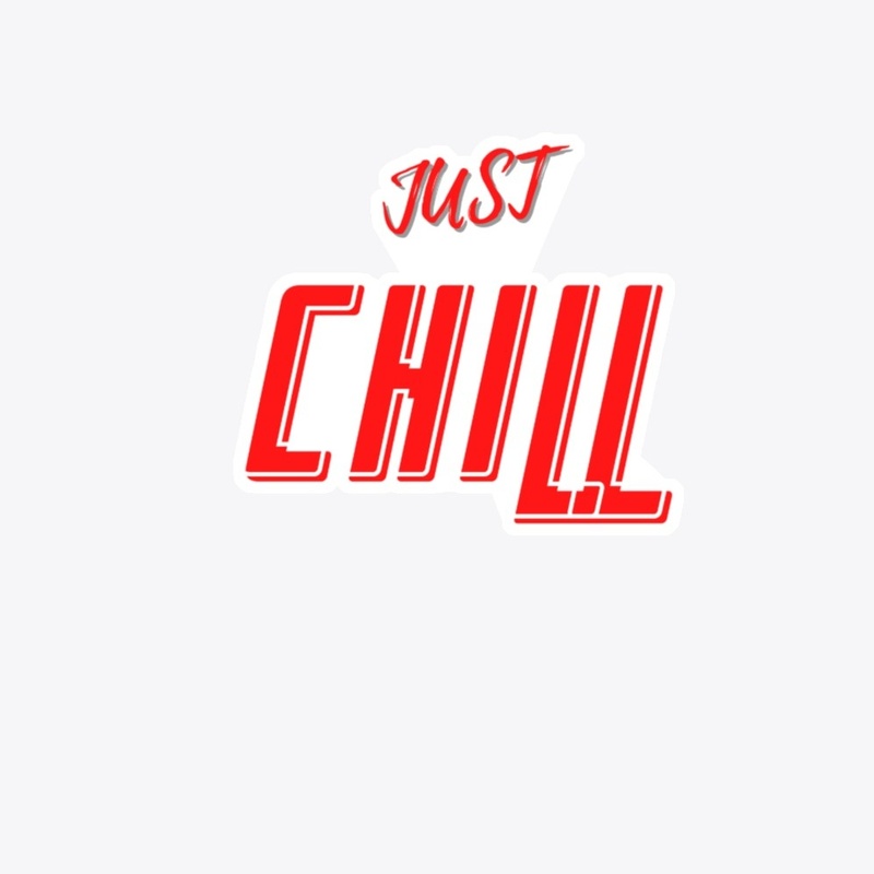 Just Chill